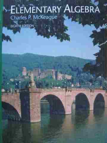(image for) Elementary Algebra 8th Edition (H) by Charles P McKeague