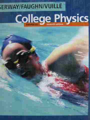 (image for) College Physics Enhanced 7th Edition (H) by Serway, Faughn,