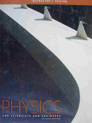 (image for) Physics for Scientists & Engineers 7th Edition IE (TE)(H)