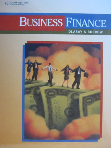 (image for) Business Finance (H) by Les R Dlabay & James L Burrow