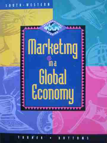(image for) Marketing in a Global Economy (P) by John Turner & Gina Bottoms