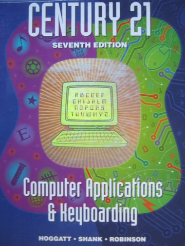 (image for) Century 21 Computer Applications & Keyboarding 7th Edition (H)