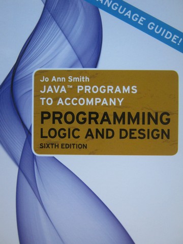 (image for) Programming Logic & Design 6th Edition Java Programs (P)