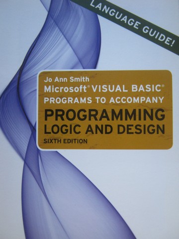 (image for) Programming Logic & Design 6th Edition Visual BASIC Programs (P)