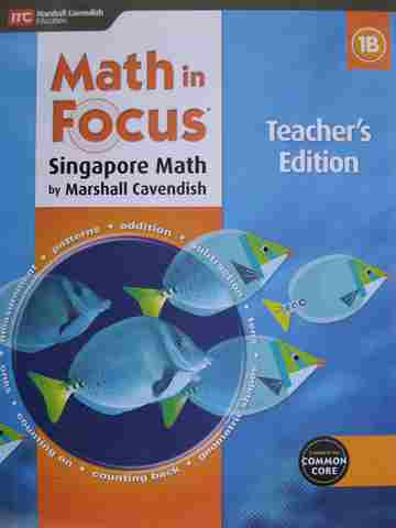 (image for) Math in Focus 1B Common Core TE (TE)(Spiral) by Kheong,