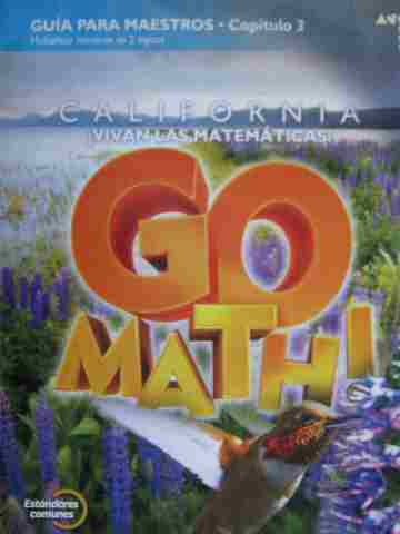 (image for) California Go Math! 4 Estandares comunes TE Capitulo 3 (CA)(P)