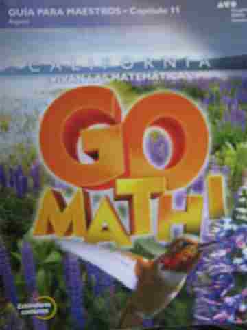 (image for) California Go Math! 4 Estandares comunes TE Capitulo 11 (CA)(P)