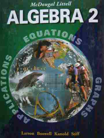 (image for) Algebra 2 Applications Equations Graphs (H) by Larson, Boswell, Kanold, Stiff