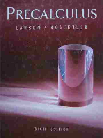 (image for) Precalculus 6th Edition (H) by Ron Larson & Robert P Hostetler