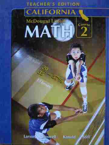 (image for) Math Course 2 California TE (CA)(TE)(H) by Larson, Boswell,