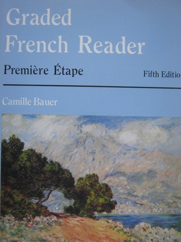 (image for) Graded French Reader Premiere Etape 5th Edition (P) by Bauer