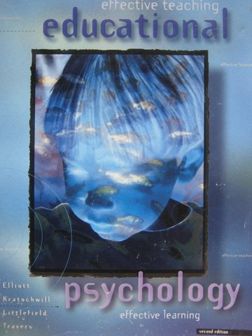 (image for) Educational Psychology 2nd Edition (P) by Elliott, Kratochwill,