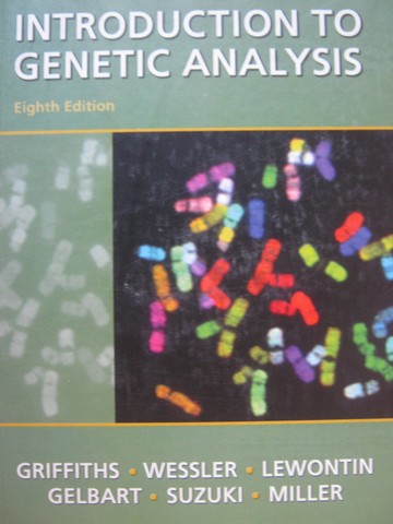 (image for) Introduction to Genetic Analysis 8th Edition (H) by Griffiths, - Click Image to Close