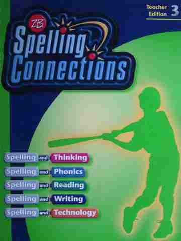 (image for) Spelling Connections 3 TE (TE)(Spiral) by J Richard Gentry