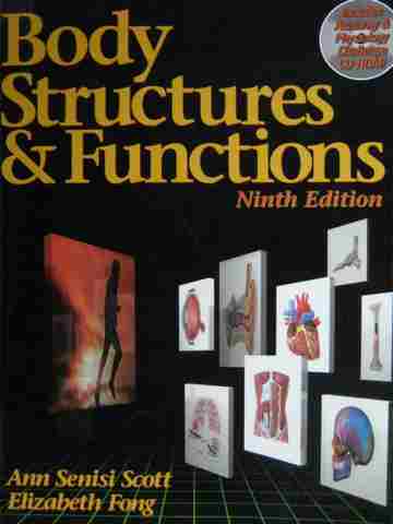 (image for) Body Structures & Functions 9th Edition (P) by Scott & Fong