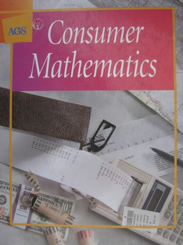 (image for) AGS Consumer Mathematics (H) by Kathleen M Harmeyer