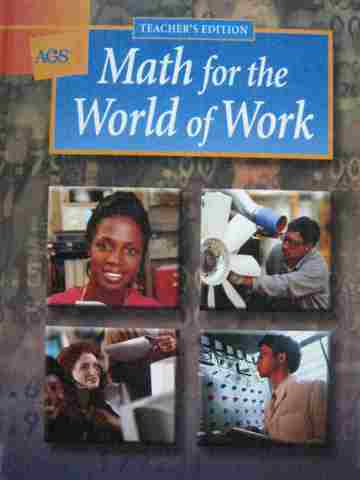 (image for) AGS Math for the World of Work TE (TE)(H) by Kathleen Harmeyer