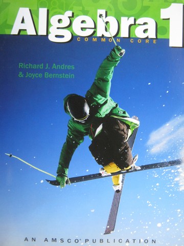 (image for) Algebra 1 Common Core (P) by Richard J Andres & Joyce Bernstein