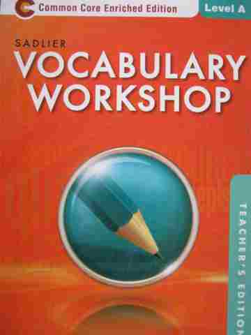 (image for) Vocabulary Workshop A Common Core Enriched Edition TE (TE)(P)