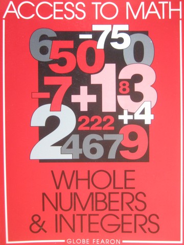 Access to Math Whole Numbers & Integers (P) by Barbara Levadi