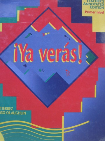 (image for) Ya veras! Primer Nivel TAE (TE)(H) by Gutierrez & O'Laughlin