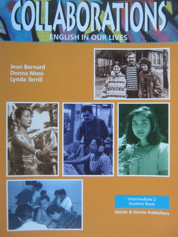 (image for) Collaborations Intermediate 2 Student Book (P) by Bernard, Moss,