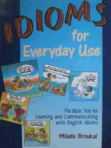(image for) Idioms for Everyday Use (P) by Milada Broukal