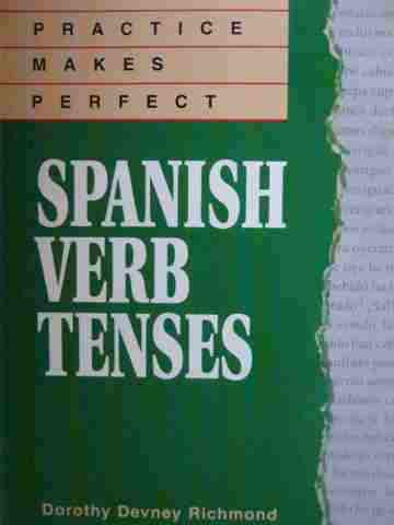 (image for) Practice Makes Perfect Spanish Verb Tenses (P) by Richmond
