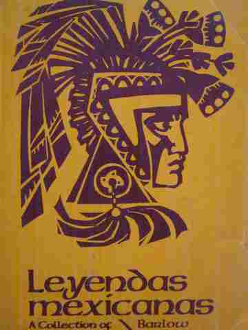 (image for) Leyendas mexicanas (P) by Genevieve Barlow & William Stivers
