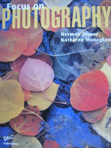 (image for) Focus on Photography (H) by Joyner & Monaghan