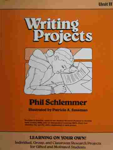 (image for) Writing Projects Unit 2 Learning on Your Own! (P) by Schlemmer