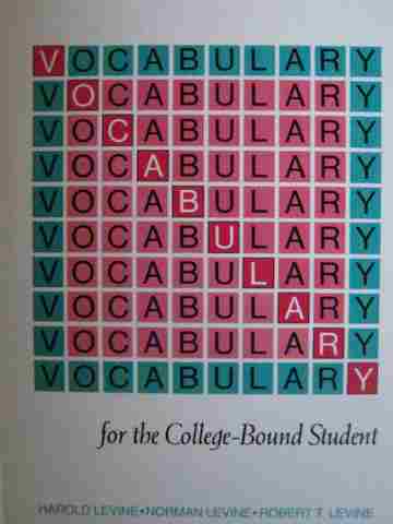 (image for) Vocabulary for the College-Bound Student 3rd Edition (H) by Levine, Levine,