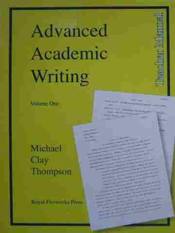 (image for) Advanced Academic Writing Volume 1 TM (TE)(P) by Thompson