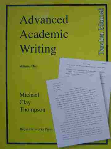 Advanced Academic Writing Volume 1 TM (TE)(P) by Thompson (image for) Advanced Academic Writing Volume 1 TM (TE)(P) by Thompson