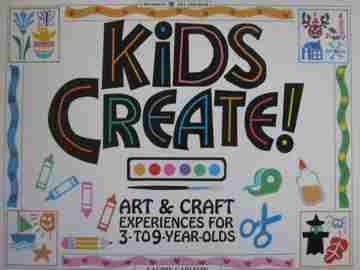 (image for) Kids Create! Art & Craft Experiences for 3 to 9 Years Old (P)