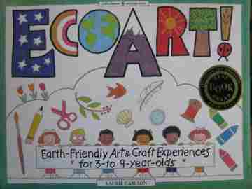 (image for) Ecoart! Earth-Friendly Art & Craft Experiences for 3 to 9 (P)