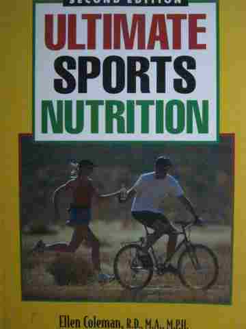 (image for) Ultimate Sports Nutrition 2nd Edition (P) by Coleman & Steen