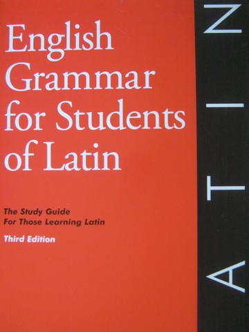 (image for) English Grammar for Students of Latin 3rd Edition (P) by Goldman - Click Image to Close