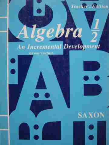 (image for) Saxon Algebra 1/2 2nd Edition TE (TE)(H) by John H Saxon, Jr.