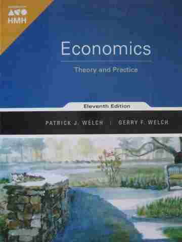 (image for) Economics Theory & Practice 11th Edition (H) by Welch & Welch