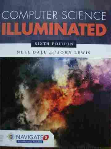(image for) Computer Science Illuminated 6th Edition (P) by Dale & Lewis