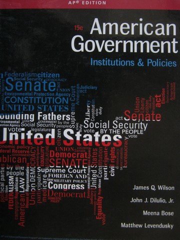 (image for) American Government 15th Edition AP Edition (H) by Wilson,