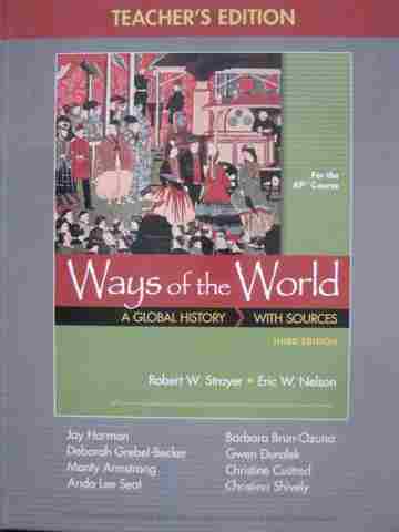 (image for) Ways of the World 3rd Edition for the AP Course TE (TE)(H) by Strayer & Nelson