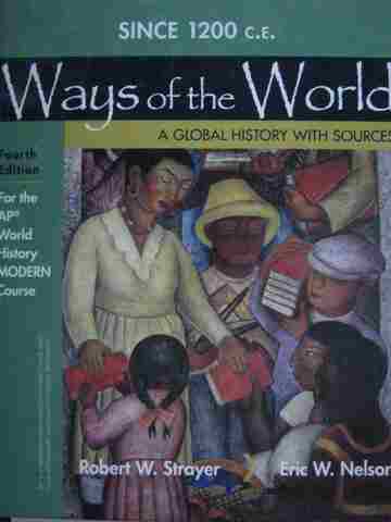 (image for) Ways of the World Since 1200 C.E. 4th Edition AP Edition (H)