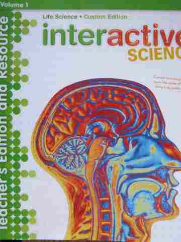 (image for) Interactive Science Life Science TE & Resource Volume 1 (Spiral)