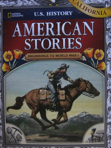 (image for) American Stories Beginnings to World War I (CA)(H) by Hiebert, Altoff, & Fischer