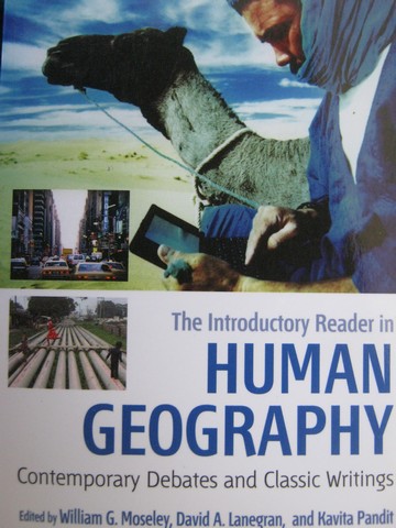 Introductory Reader in Human Geography (P) by Moseley, Langegran, & Pandit (image for) Introductory Reader in Human Geography (P) by Moseley, Langegran, & Pandit