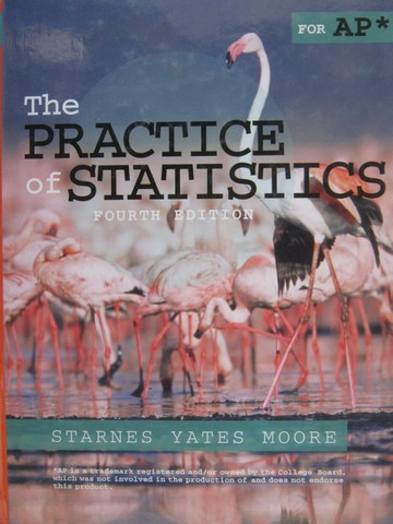 (image for) Practice of Statistics 4th Edition AP Edition (H) by Starnes,