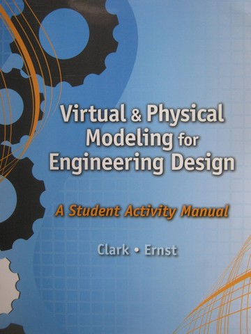 (image for) Virtual & Physical Modeling for Engineering Design (P) by Clark,