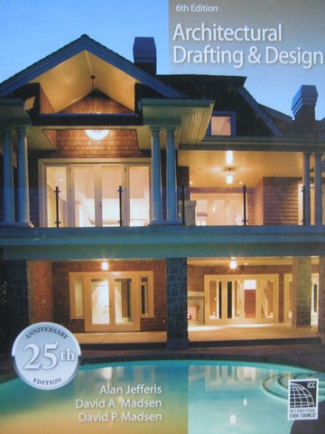 (image for) Architectural Drafting & Design 6th Edition 25th Anniversary (H)